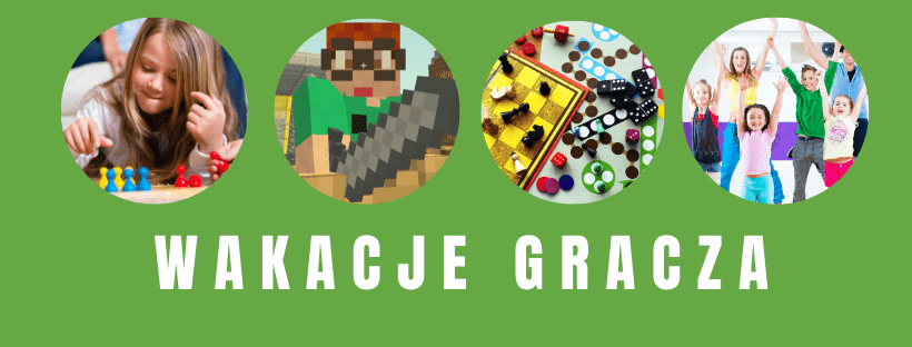 Półkolonie - Wakacje Gracza